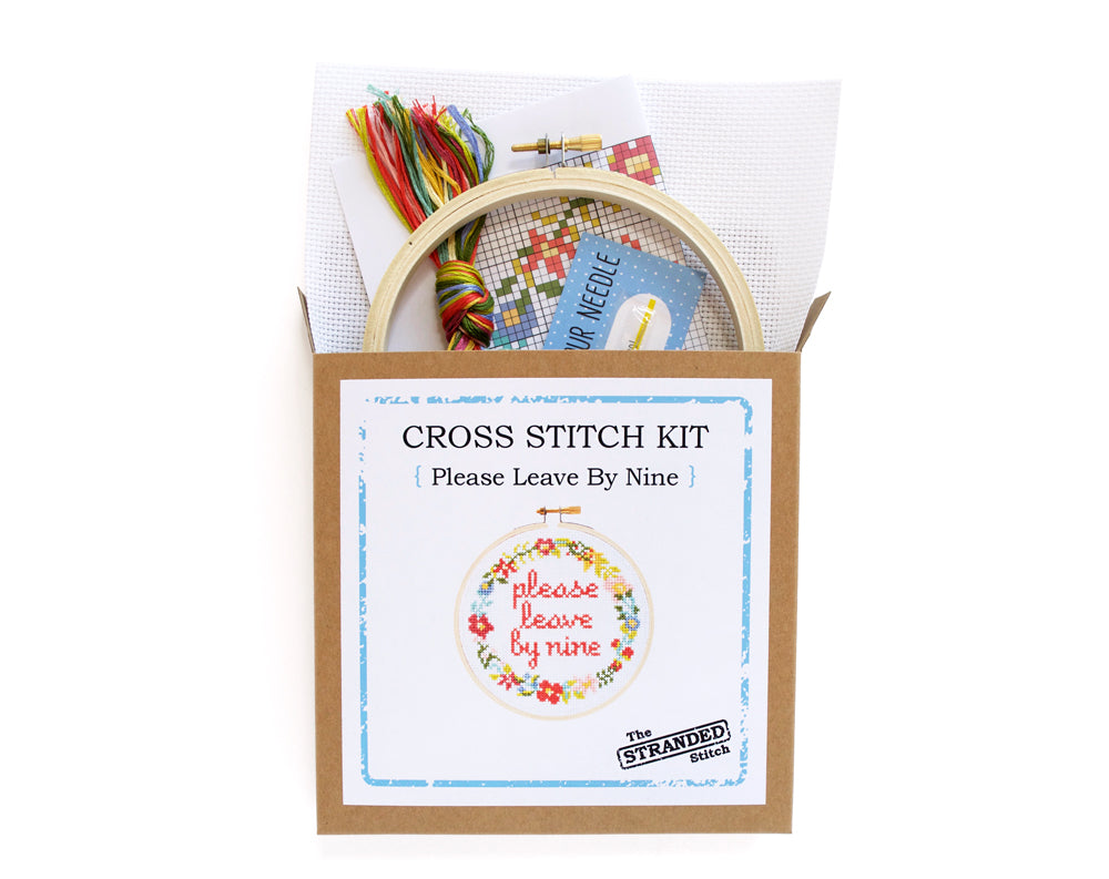 Counted Cross Stitch Kit, Please Leave By Nine