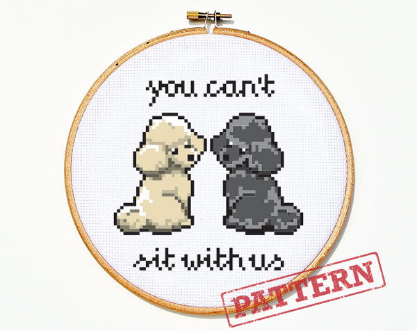 You Can't Sit With Us Poodle Cross Stitch Pattern