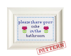 Please Share Your Coke in the Bathroom Cross Stitch Pattern
