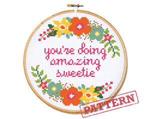 You're Doing Amazing Sweetie Cross Stitch Pattern