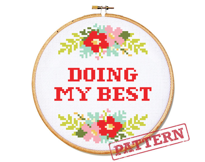Doing My Best Cross Stitch Pattern