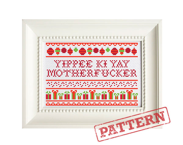 Yippee Ki Yay Christmas Cross Stitch Pattern